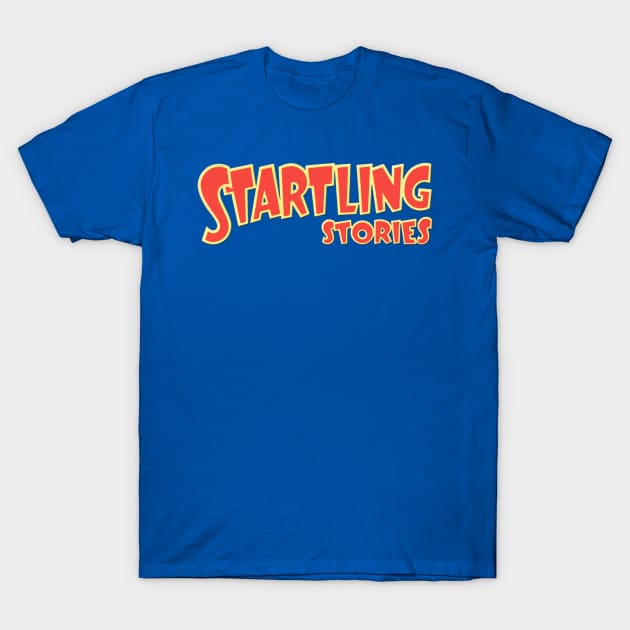 Startling Stories - Pulp Science Fiction Magazine - 1939 thru 1955 T-Shirt by RetroZest